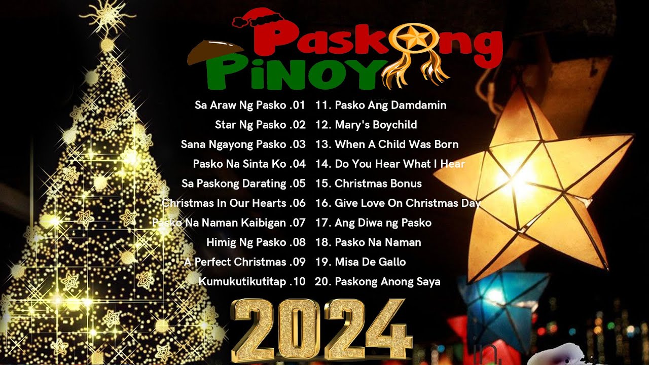 Paskong Pinoy Collection | Non-Stop Playlist