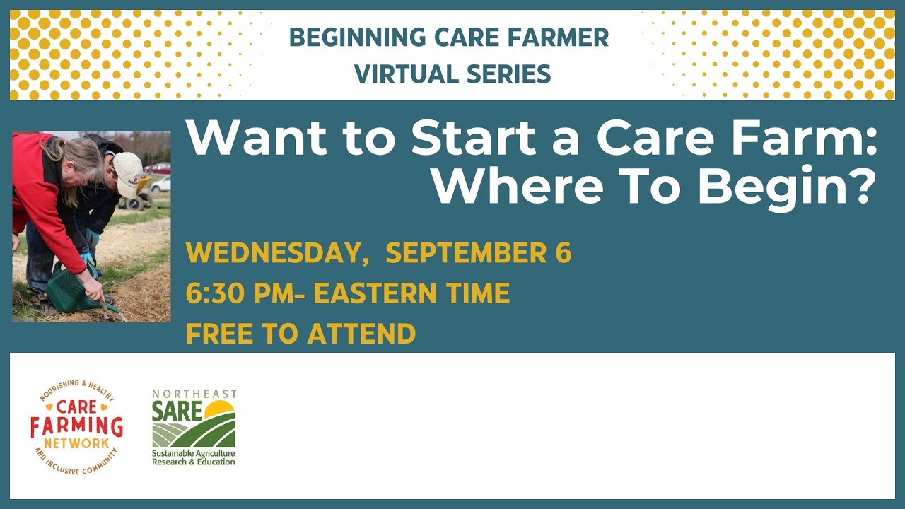 2023 Want to Start a Care Farm: Where To Begin?