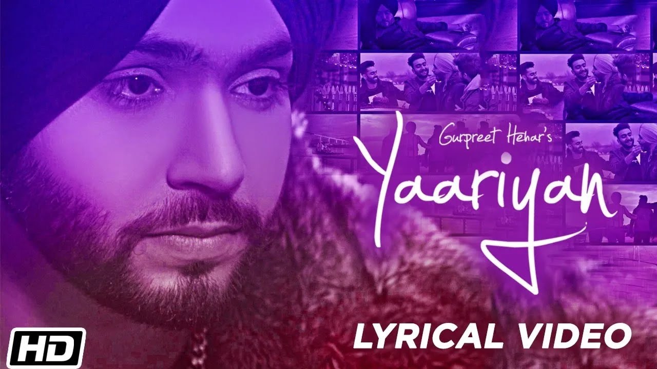 Yaariyan | Lyrical Video | Gurpreet Hehar | Gurnaz | Mr. VGrooves |Khan Bhaini |Latest Punjabi Songs