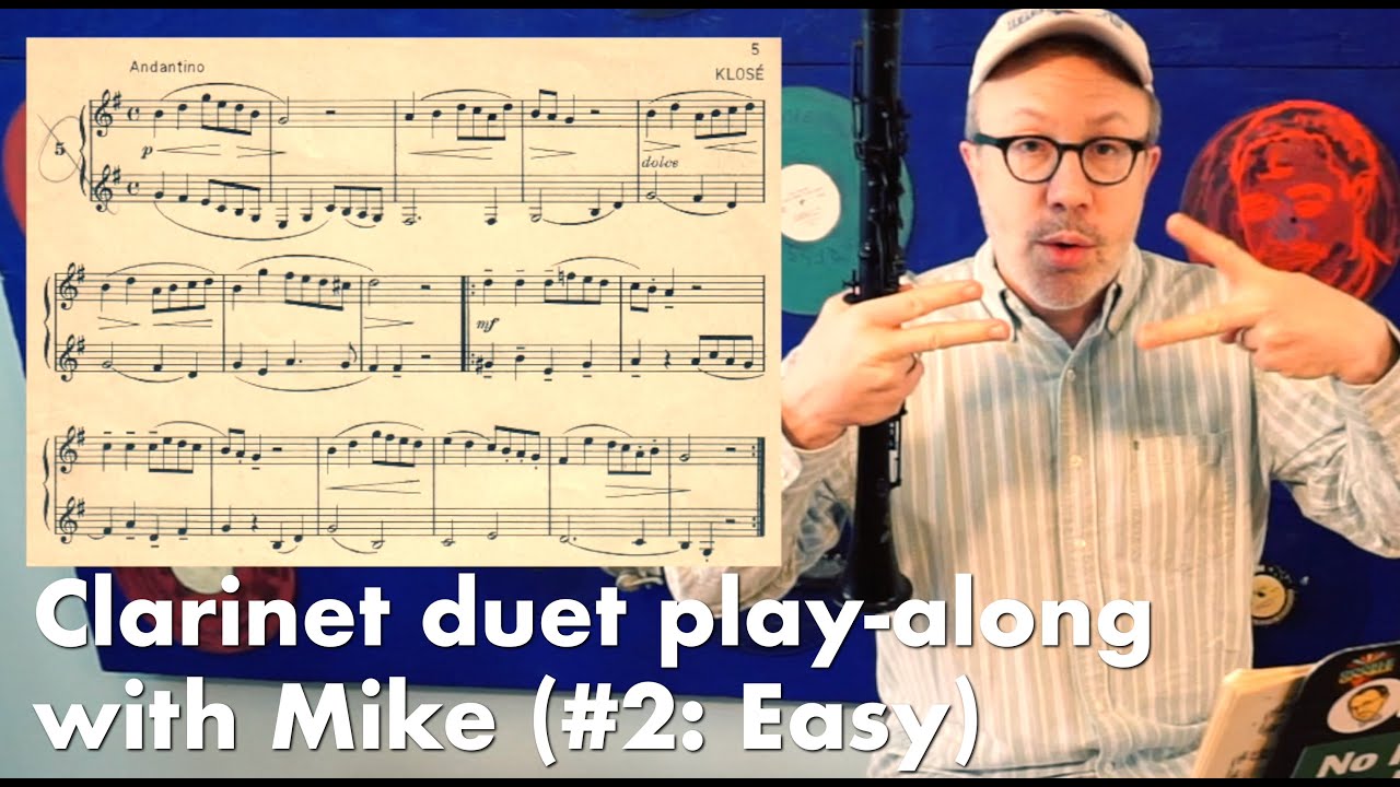 Clarinet duet play-along with Mike (#2: Easy)
