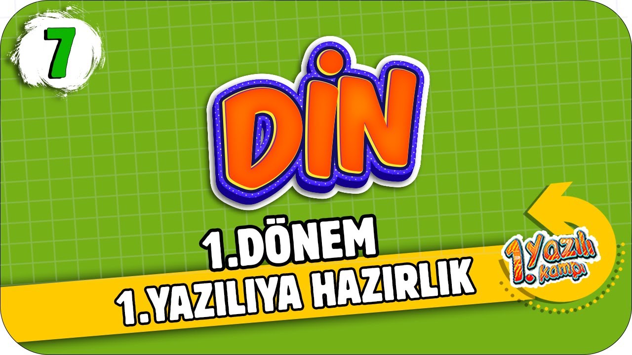 7. Sınıf Din Kültürü 1.Dönem 1.Yazılıya Hazırlık | 2021 📝