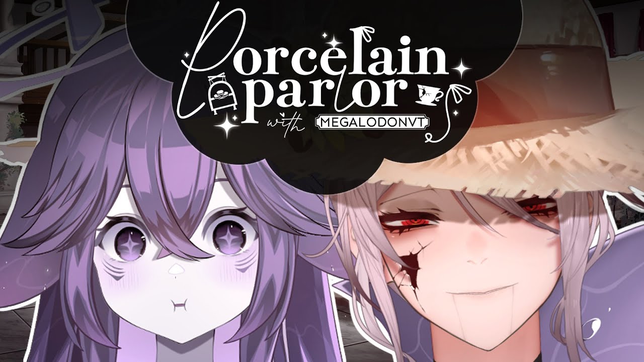 PORCELAIN PARLOR with MEGALODONVT | Just Chatting