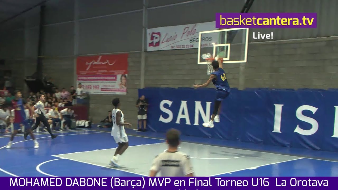 MOHAMED DABONE (Barça). Highlights MVP Final Torneo U18M Villa de La Orotava 2024  #BasketCantera.TV