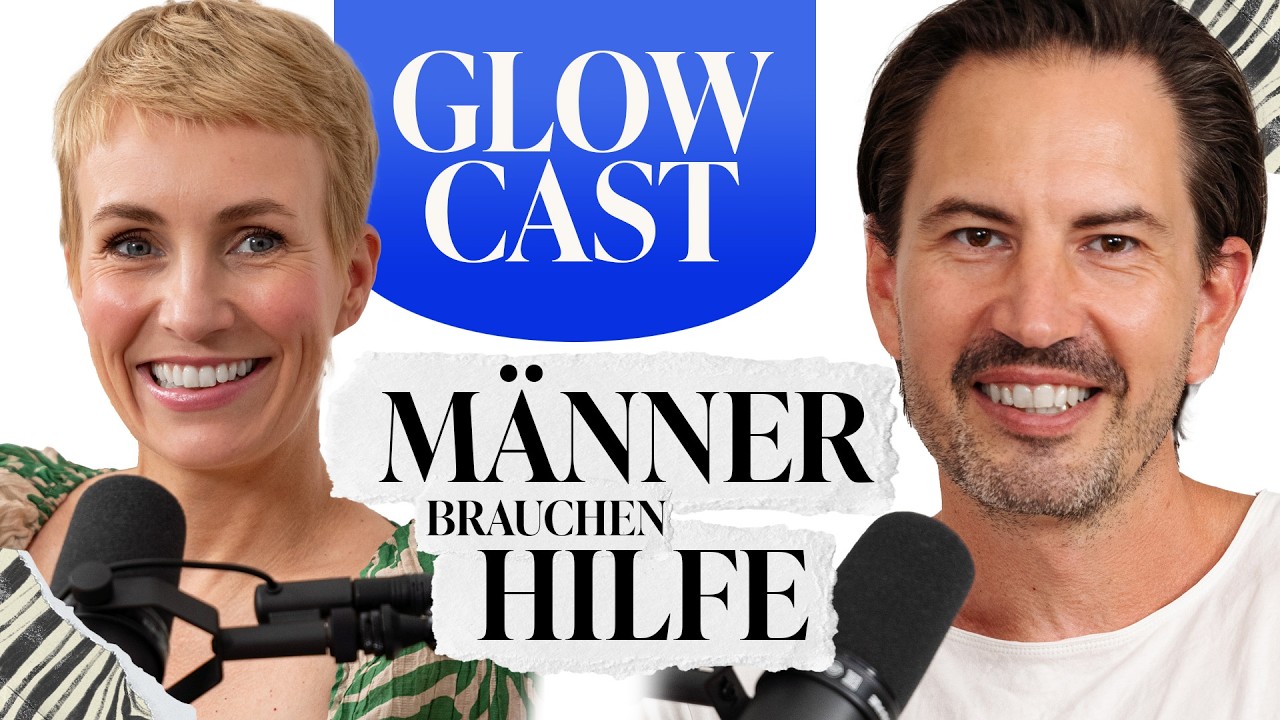 Männer brauchen Hilfe! | Clemens Kaiser | GLOWCAST | Miriam Jacks | #56