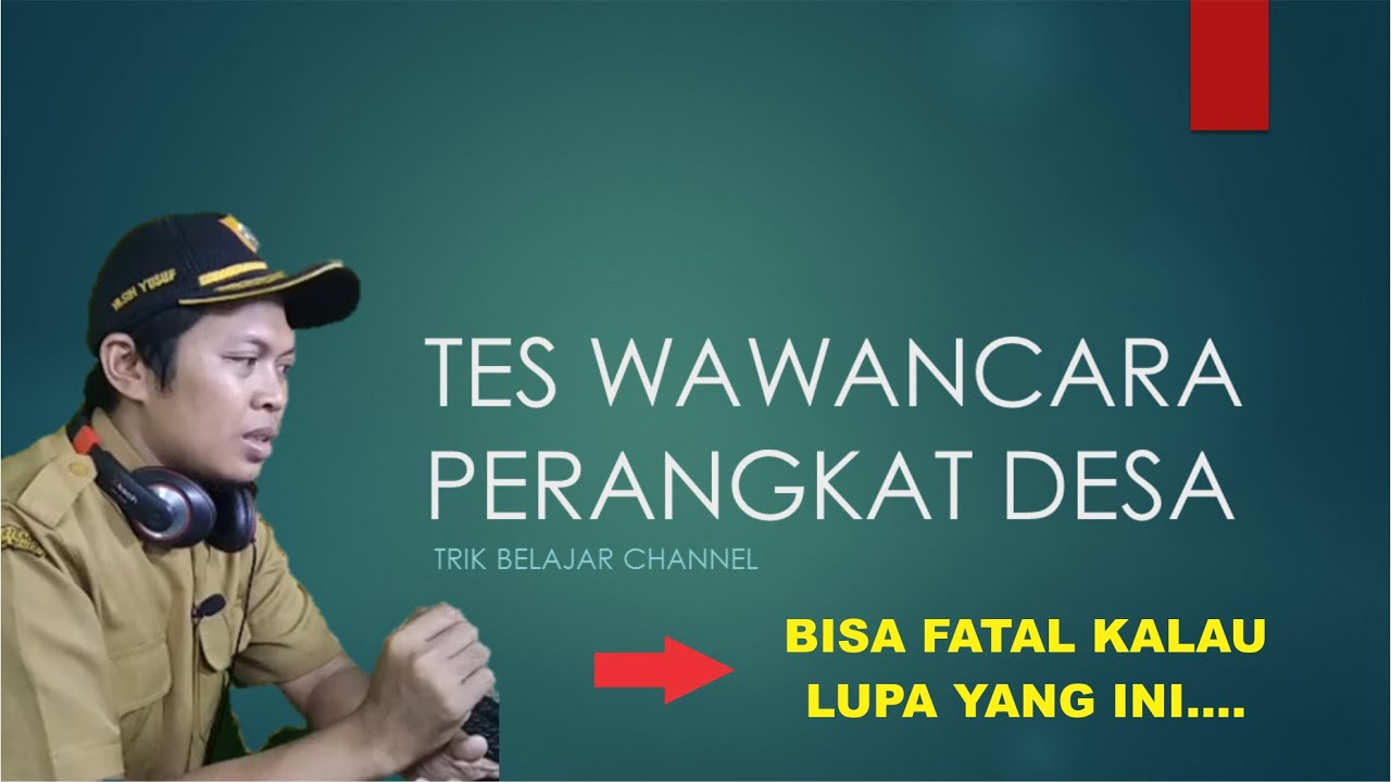TES WAWANCARA PERANGKAT DESA, JANGAN SALAH JAWAB YA