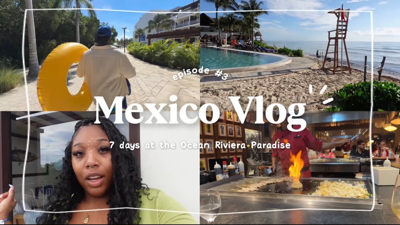 🌴 7 Nights at Ocean Riviera Paradise, Playa del Carmen (Full Resort Experience!) 🌊🇲🇽