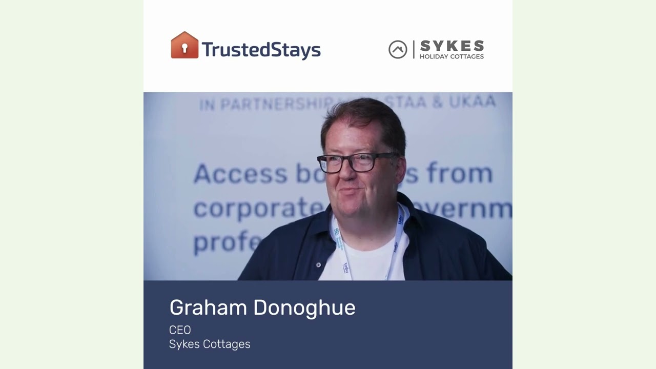 Graham Donoghue, CEO of Sykes Cottages, on TrustedStays