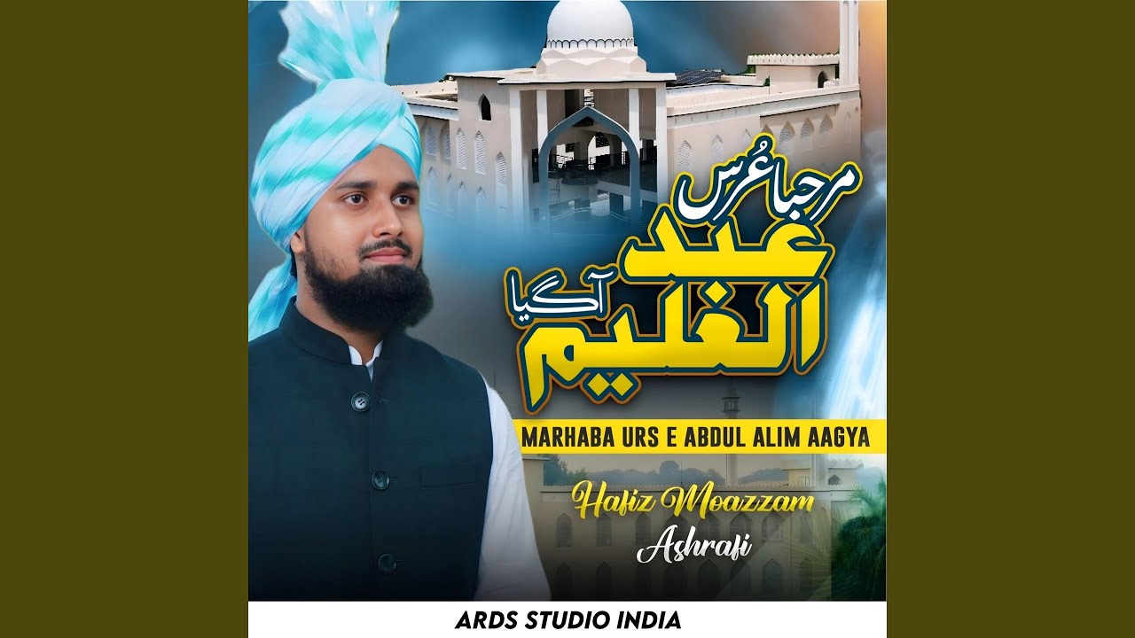MARHABA URS E ABDUL ALIM AAGYA