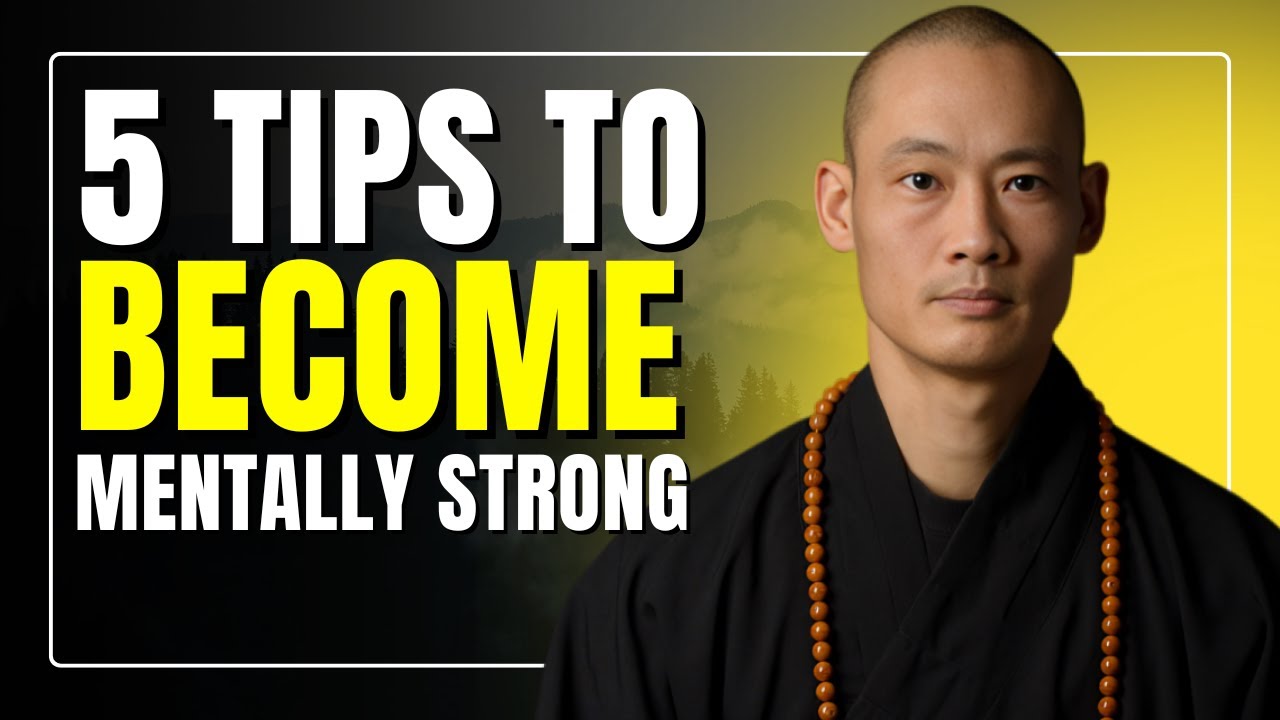 5 Tips to Become Mentally Strong I Best speech Master Shi Heng Yi I