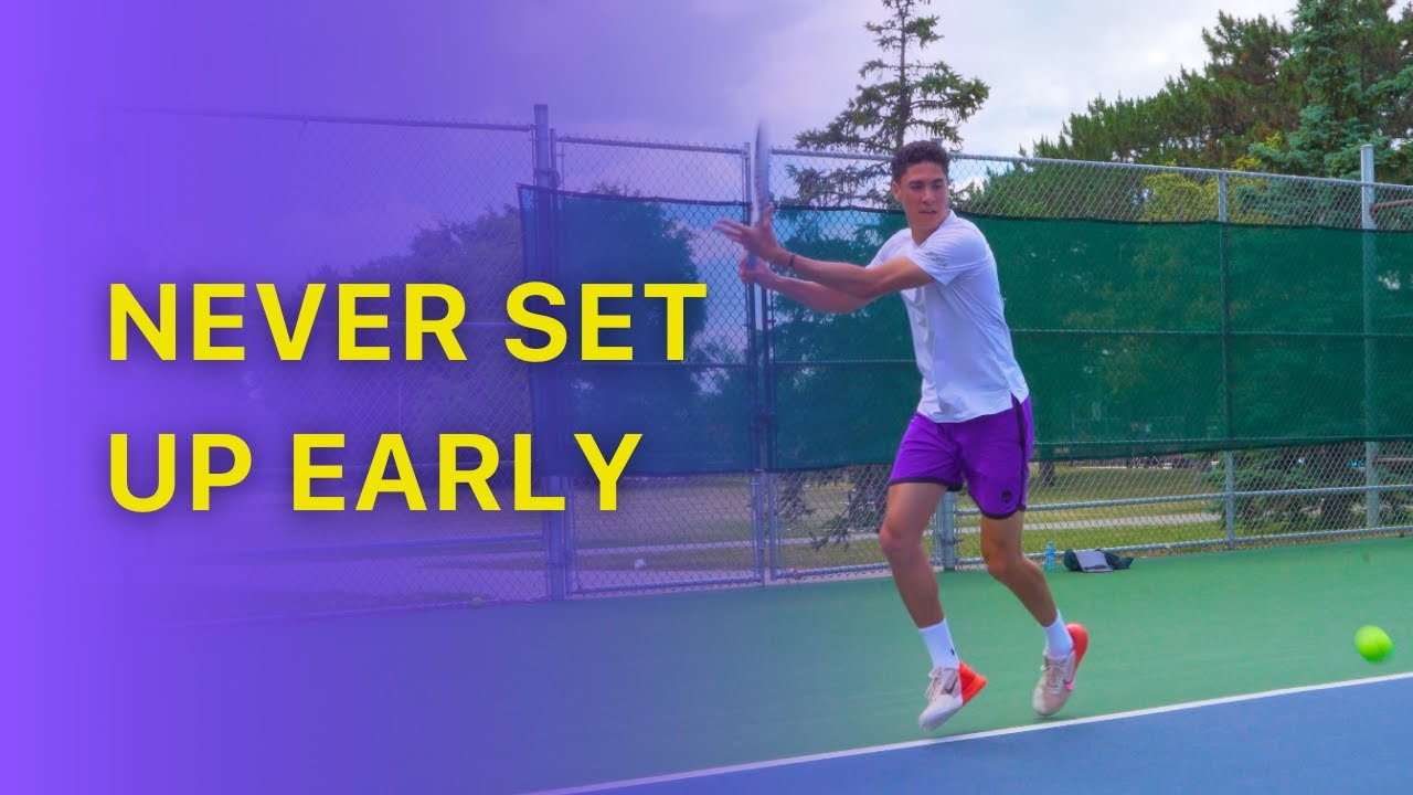 NEVER Set Up Early On Your FOREHAND! Do This Instead