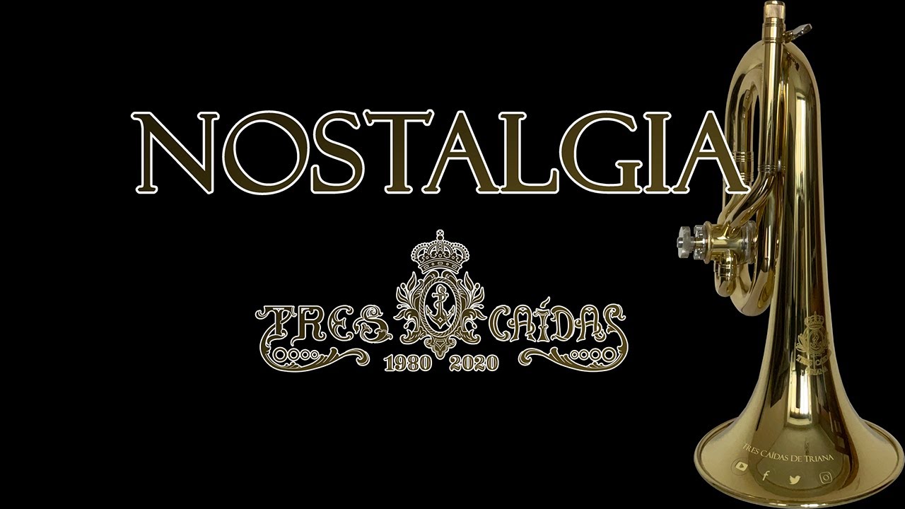 Nostalgia | Tres Ca&iacute;das de Triana 1980-2020