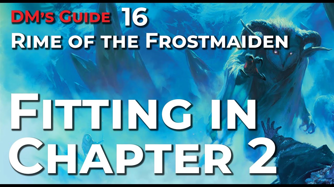 How to use Icewind Dale's Coolest Locations &ndash; Running Rime of the Frostmaiden 16