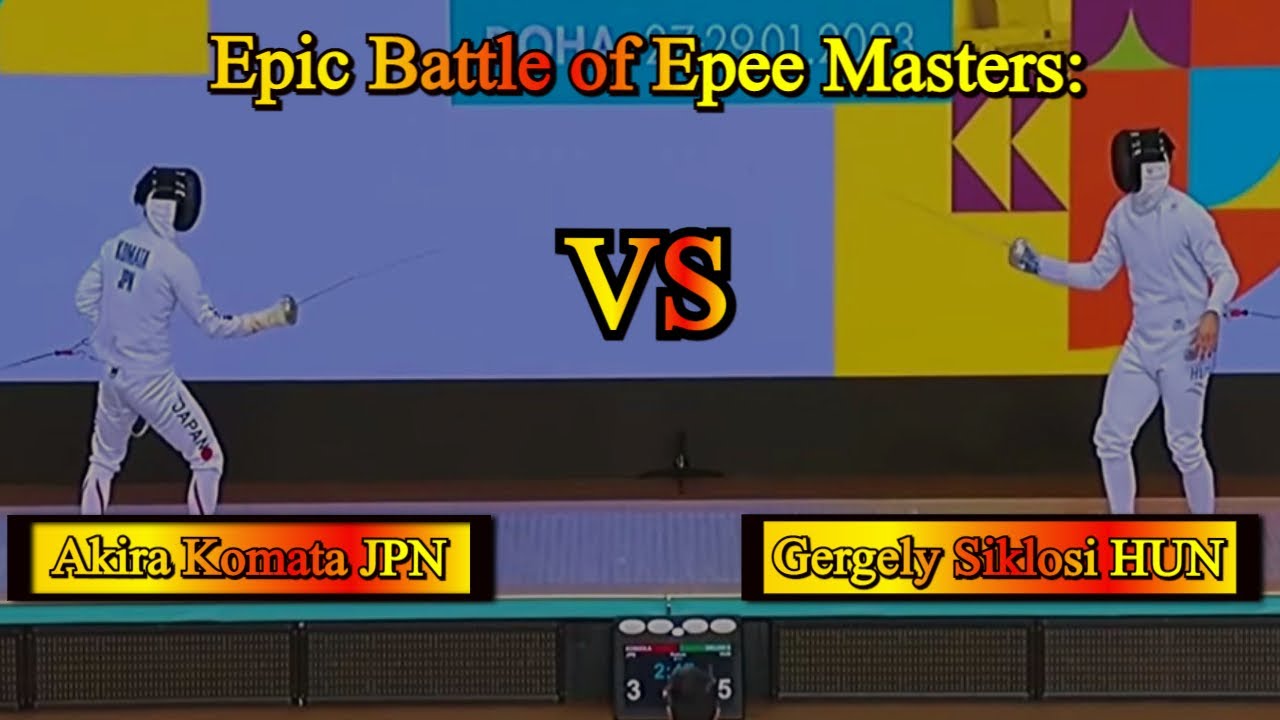 Epic Battle of Epee Masters: Akira Komata (JPN) vs Gergely Siklosi (HUN) | Fencing Touch