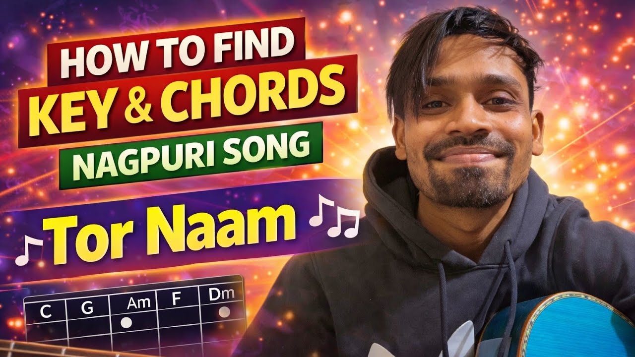 Welcome to Day 2 | How to find KEY and CHORDS Of any Song | guitar practice vlog | Nagpuri song