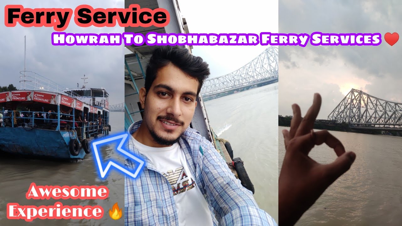 Howrah Ferry Service | Howrah To Shobhabazar Ferry Services | Must Watch | AJAY DAS |