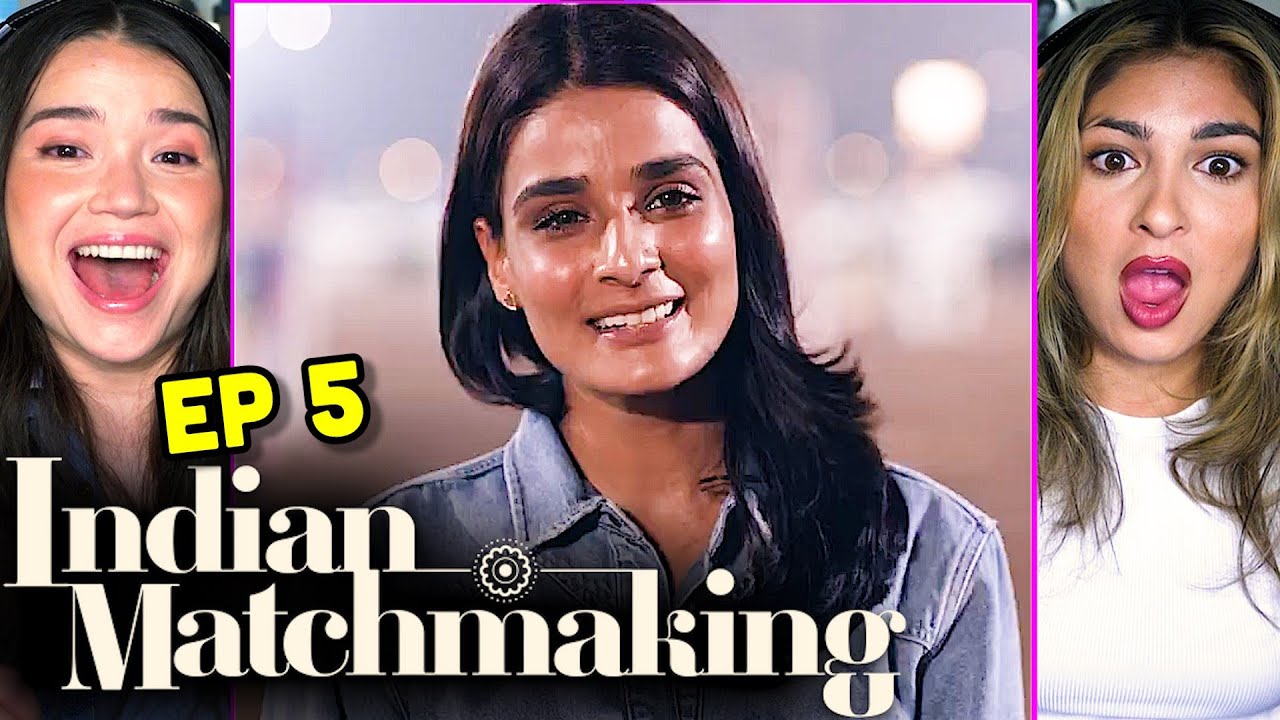 INDIAN MATCHMAKING 1x5 