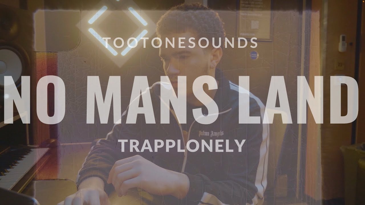 TrappLonely x Tootonesounds - No Mans Land (Official Video)