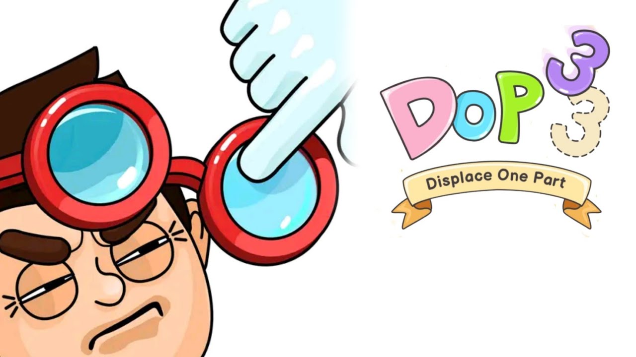 DOP 3: Displace One Part All Levels 1-400 Gameplay Walkthrough