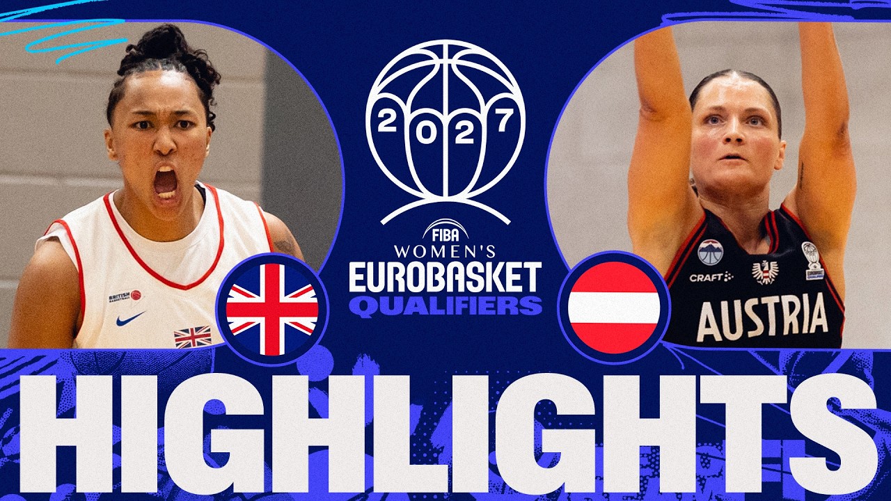 Great Britain 🇬🇧 v Austria 🇦🇹 | Full Game Highlights | FIBA Women's EuroBasket 2027 Qualifiers