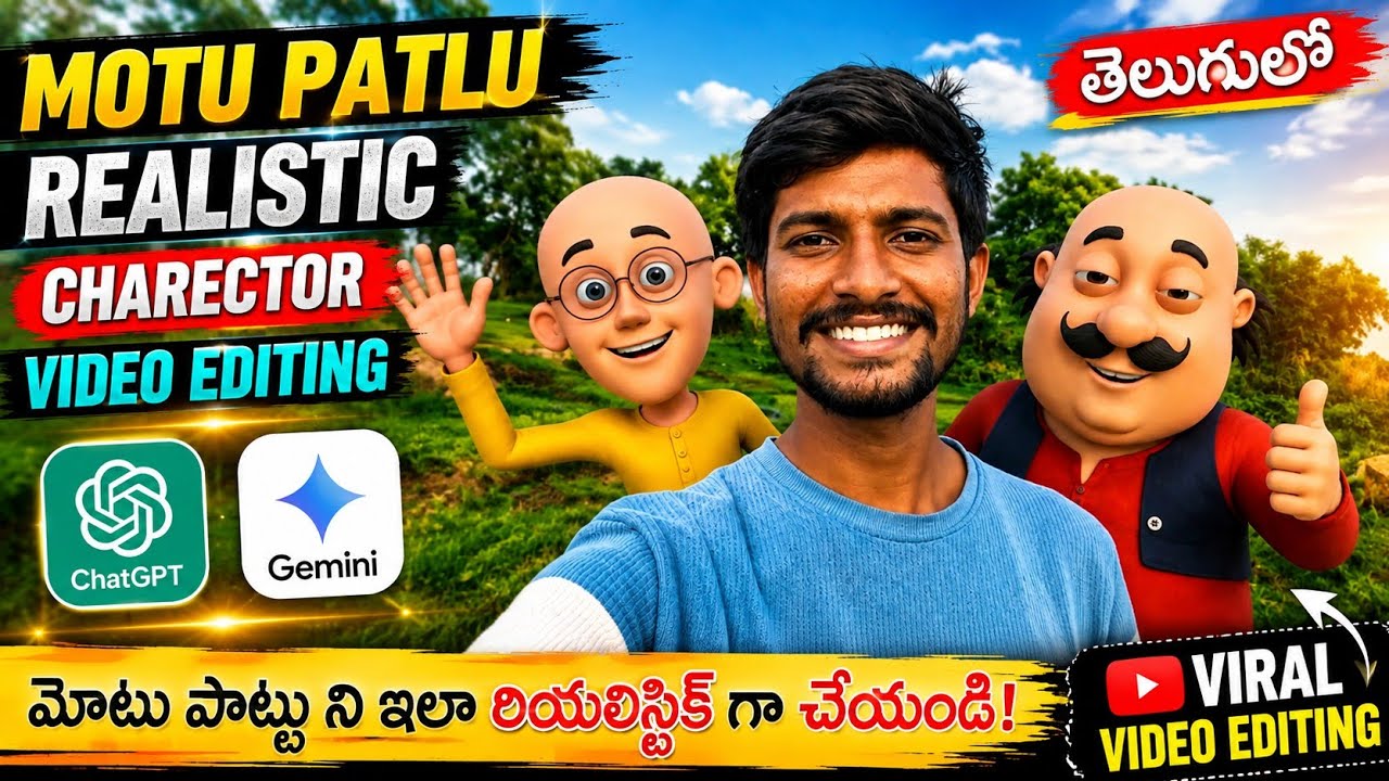 Motu Patlu & Realistic Charector Video Editing telugu | Chatgpt + Gemini Video Create 