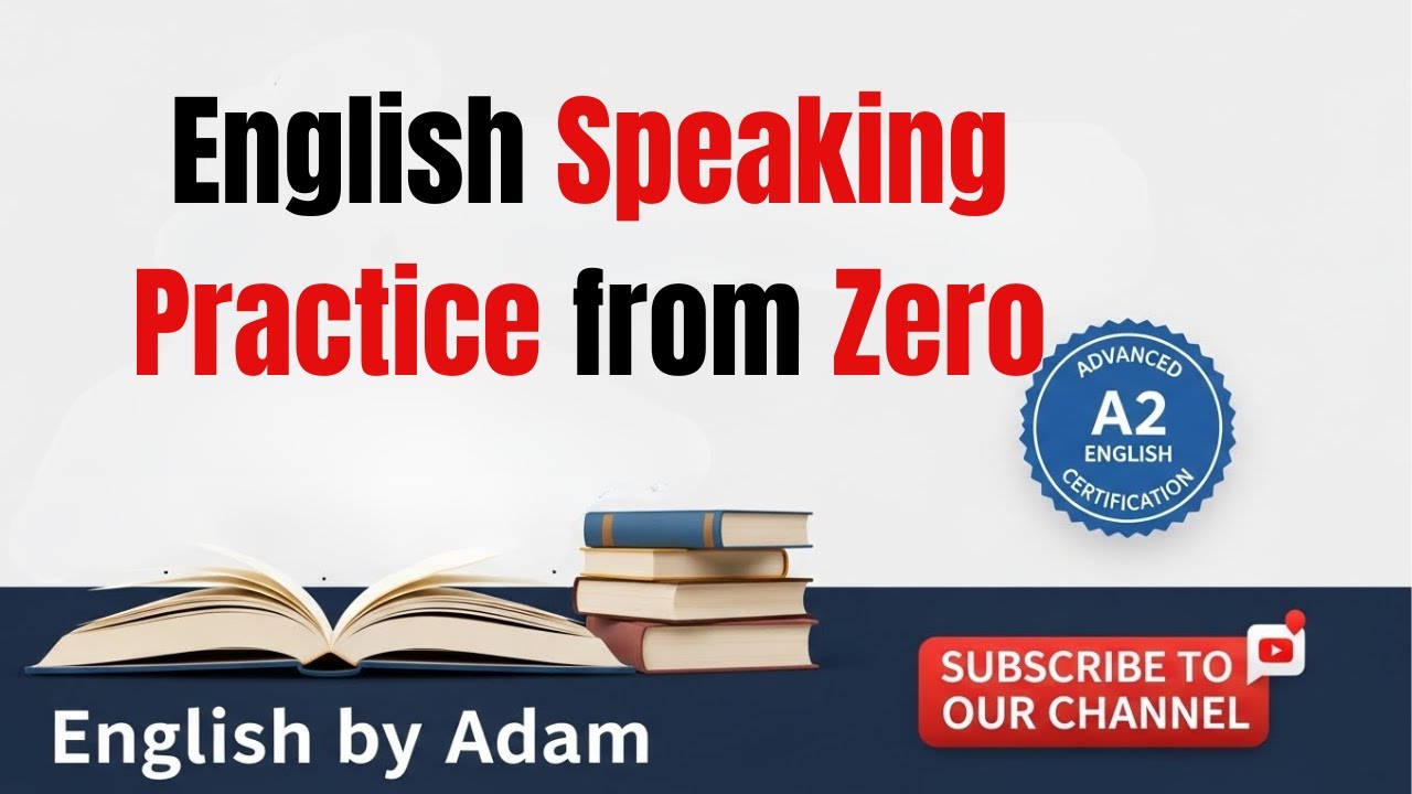 English Speaking Practice from Zero | Learn English Easily