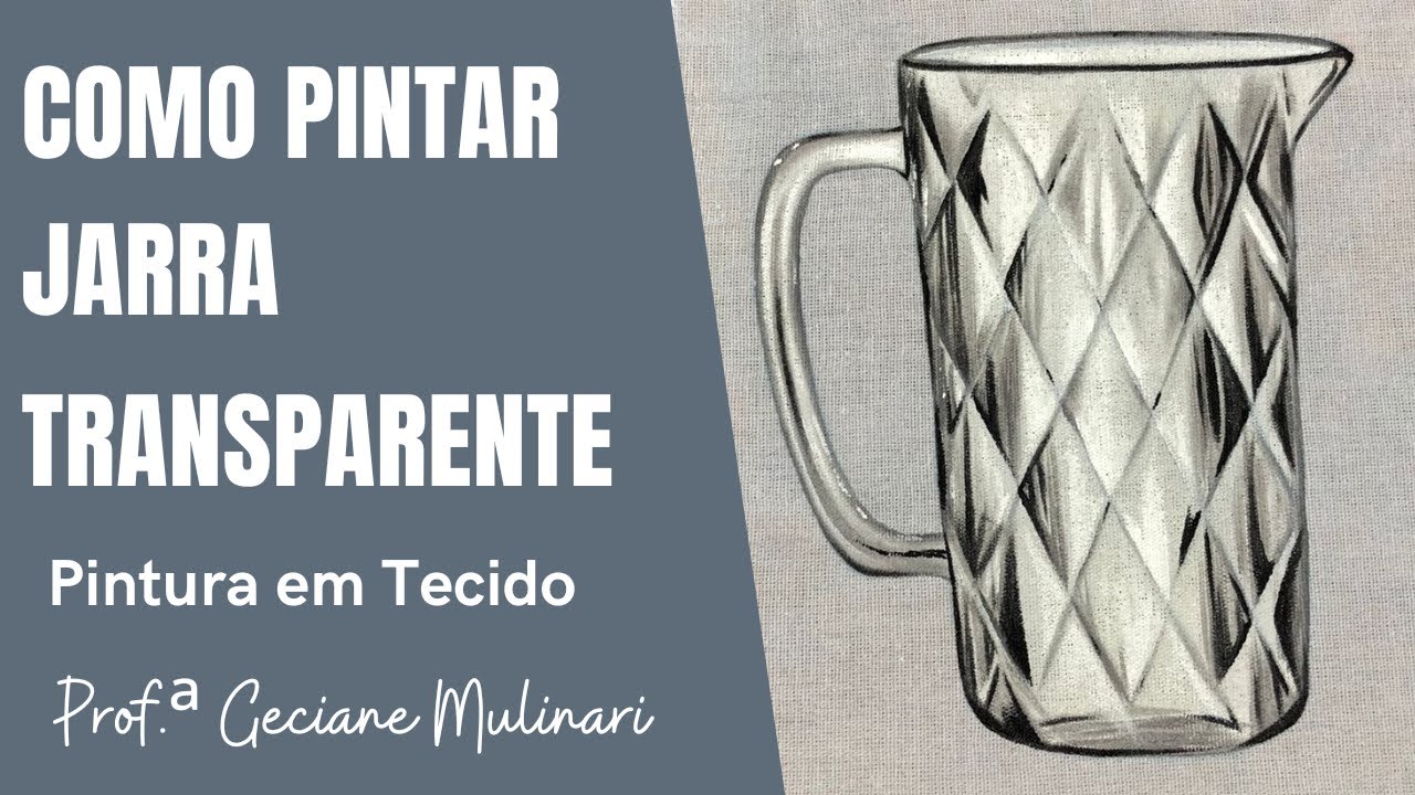 Como pintar jarra de vidro - PINTURA EM TECIDO