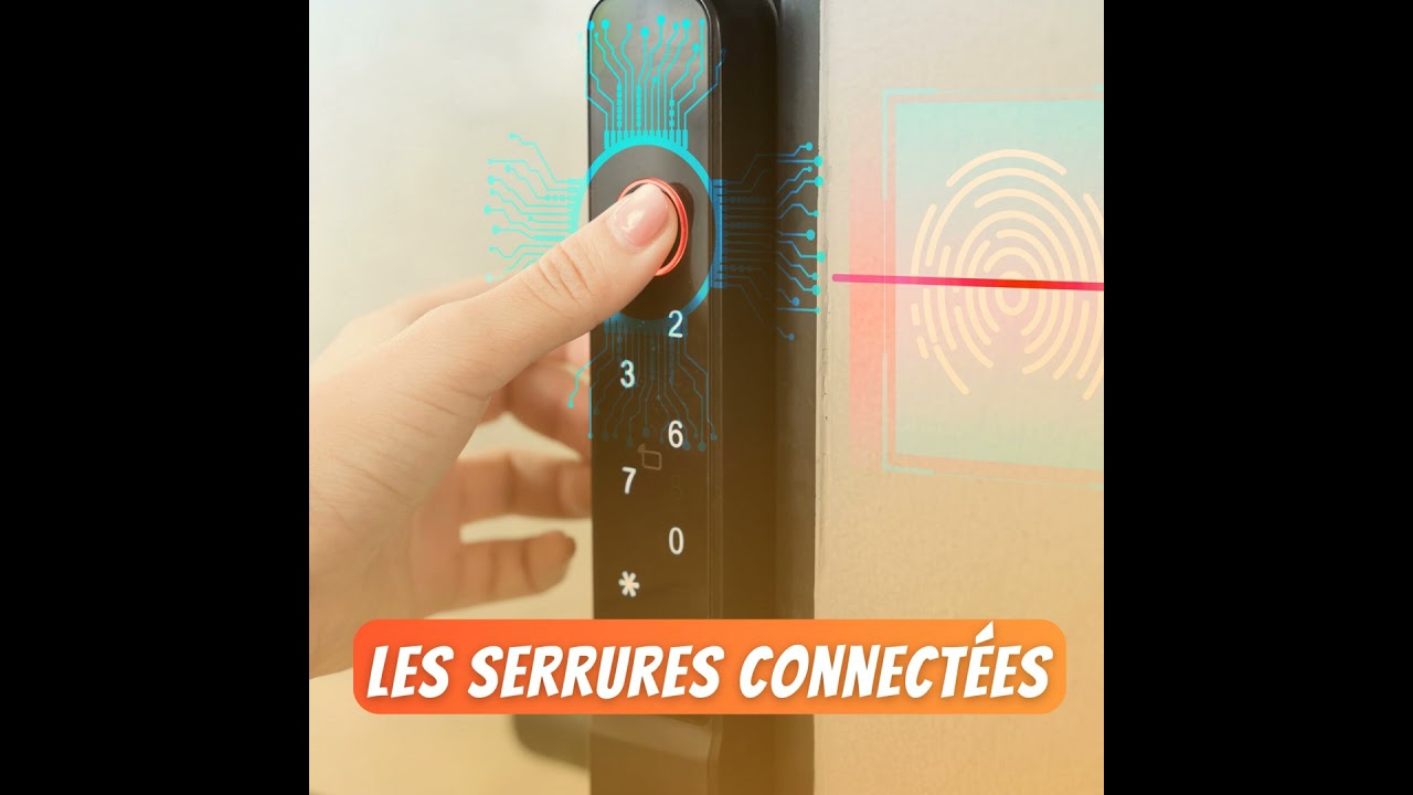 #06 Serrures connectées : bien choisir et installer sa porte intelligente