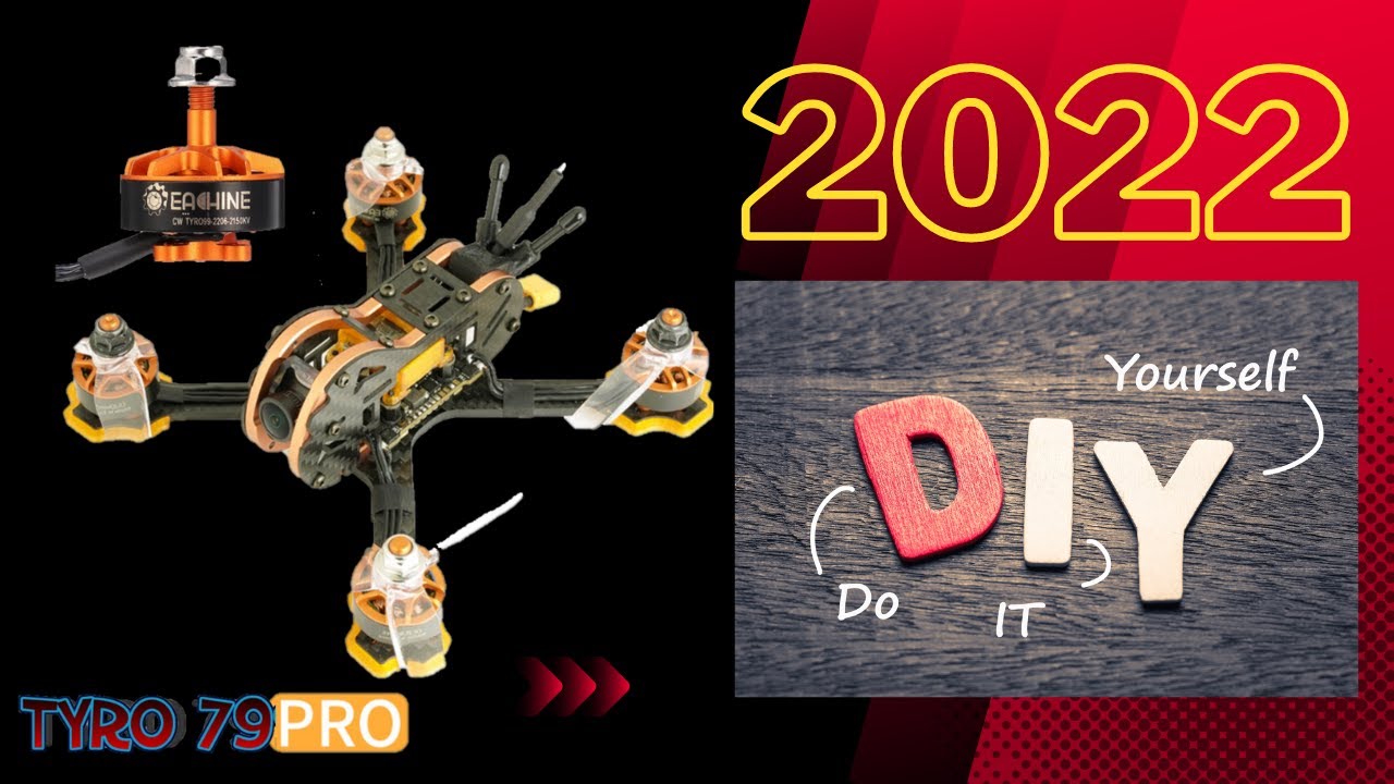 EACHINE TYRO 79 Pro 2022 - Budget Build your 1St QUAD!  🏆🏆