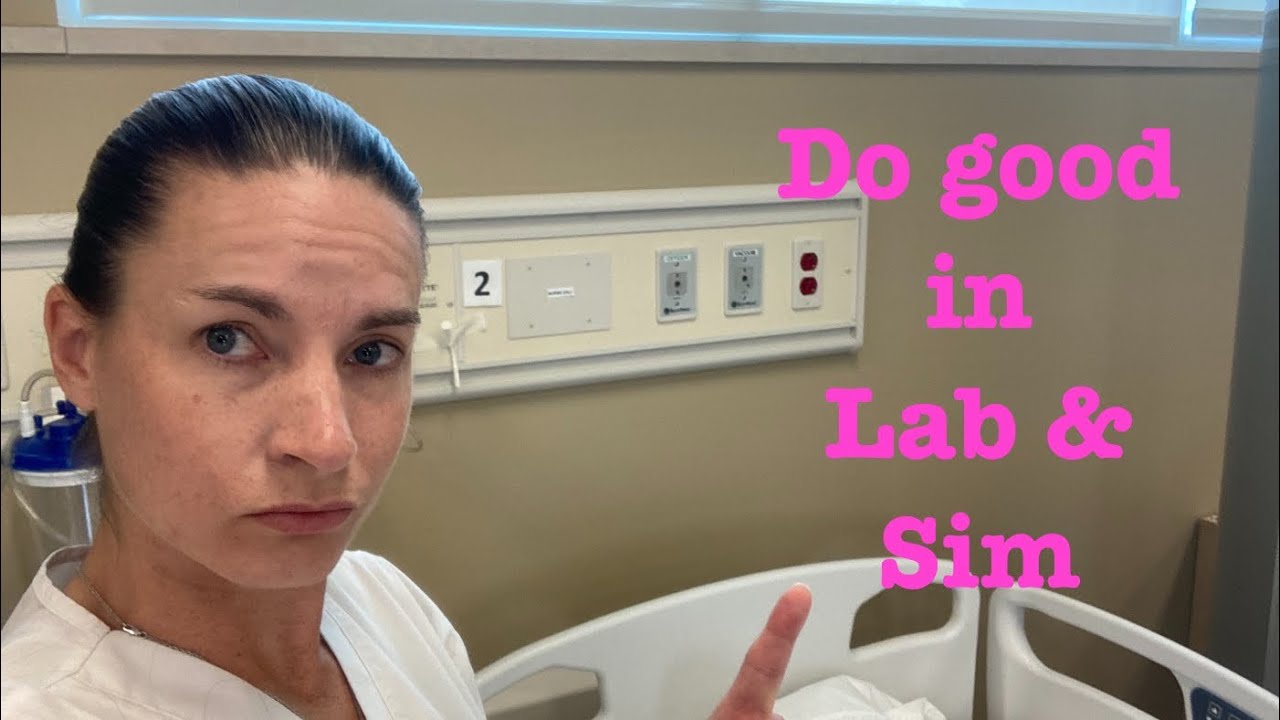 Do good in Lab & Simulation.
