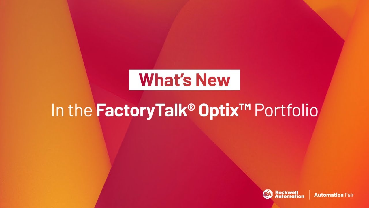 What&rsquo;s New in the FactoryTalk&reg; Optix&trade; Portfolio