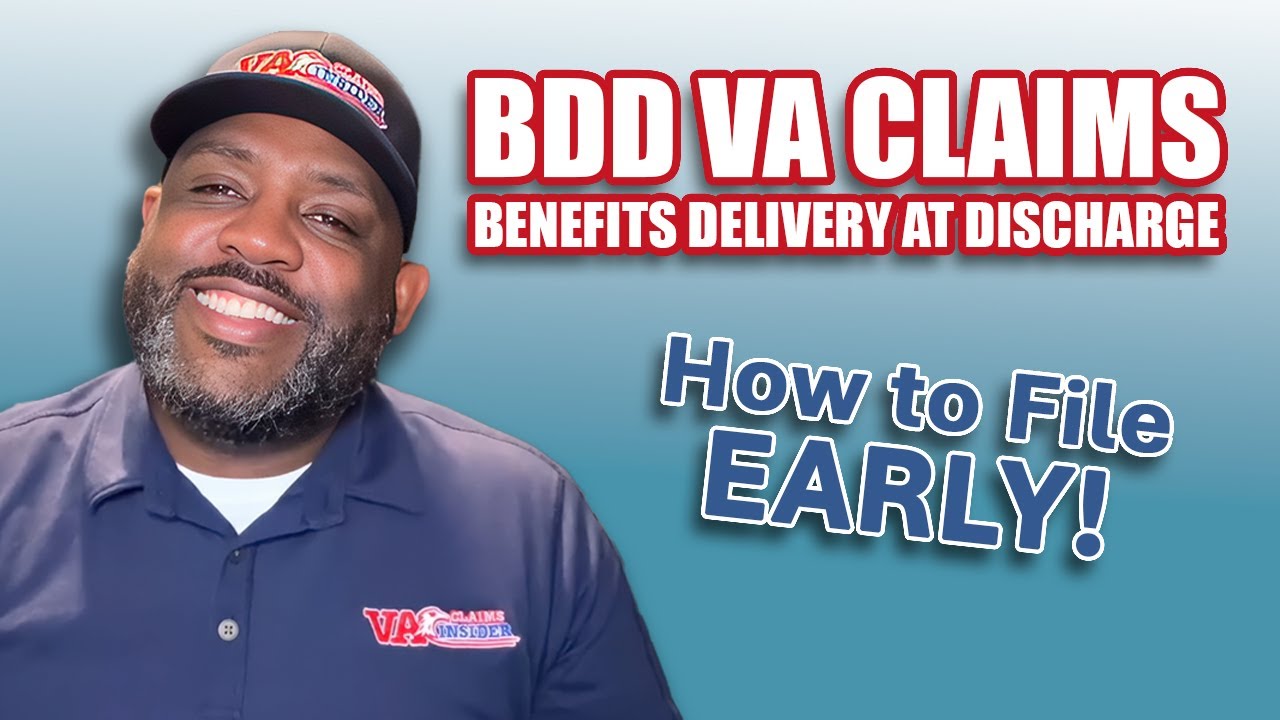 BDD VA Claims: How to File Early and Get a Decision!