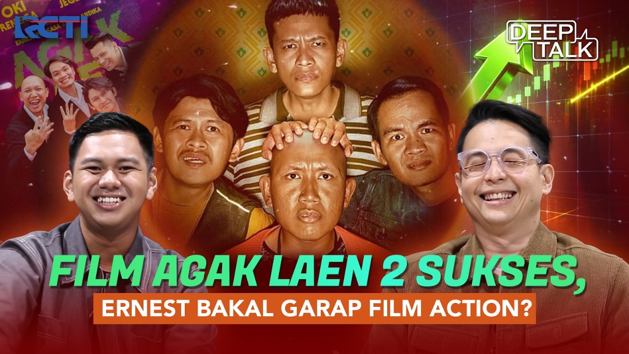 Film Agak Laen 2 Sukses, Ernest Bakal Garap Film Action? | Deep Talk