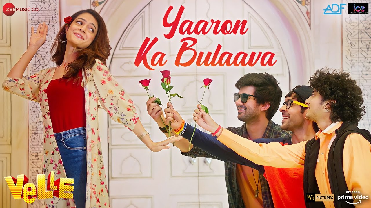 Yaaron Ka Bulaava | Velle | Karan Deol & Anya Singh | Rochak Kohli Ft. Armaan Malik & Asees Kaur