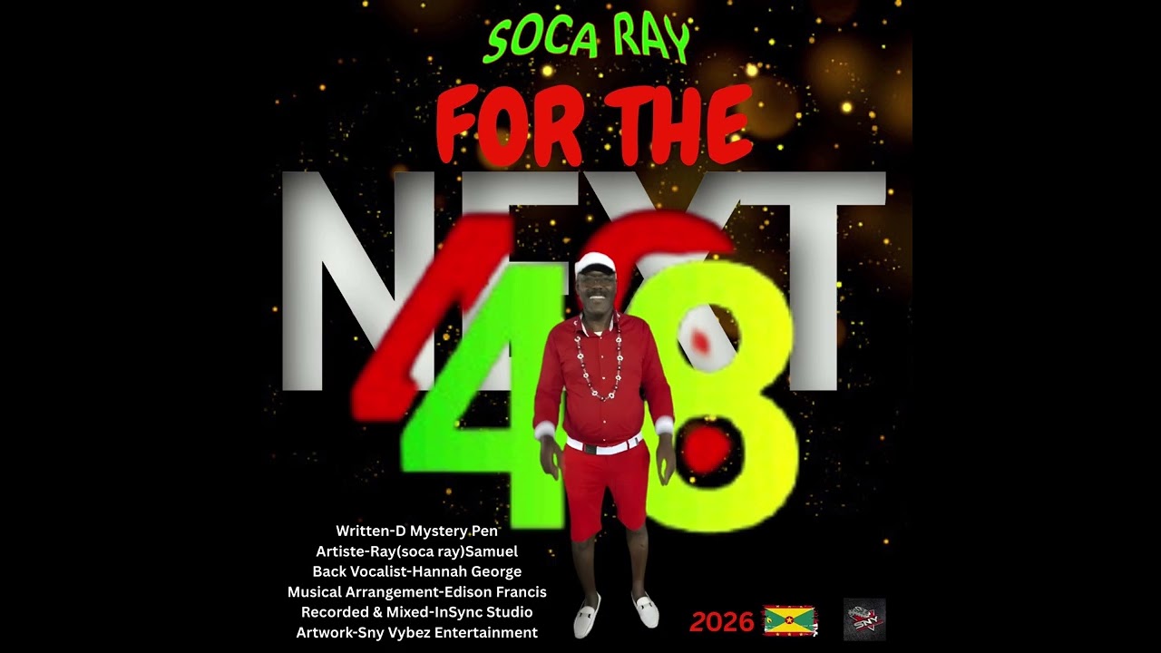 Soca Ray-The Next 48 (2026) 