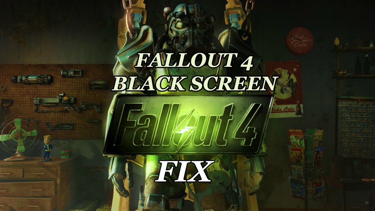 Fallout 4 | Black Screen after Loading | Fix w/Proof | HD