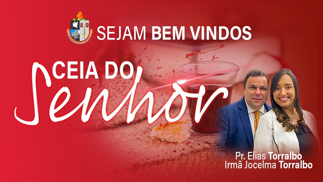 CEIA DO SENHOR - 05/08/2023 - Ad Bel&eacute;m Mogi Das Cruzes