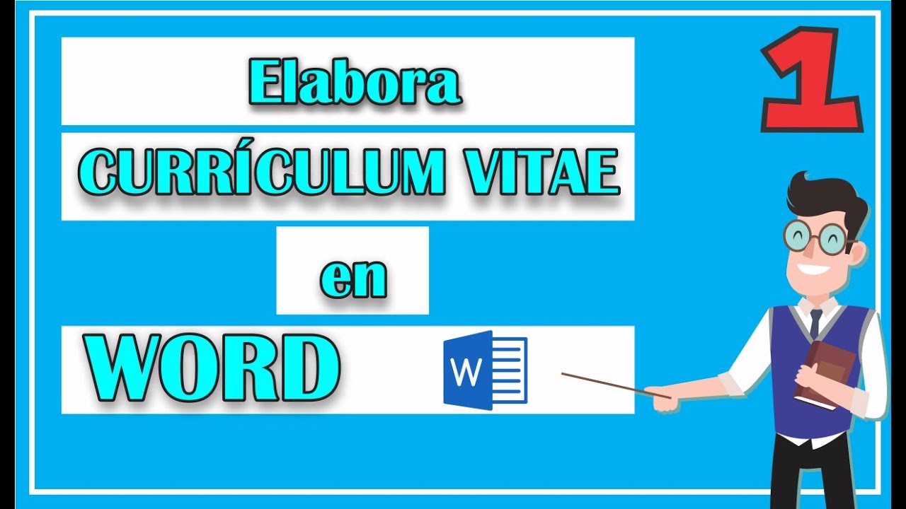 ¿Cómo elaborar CURRICULUM VITAE en WORD?