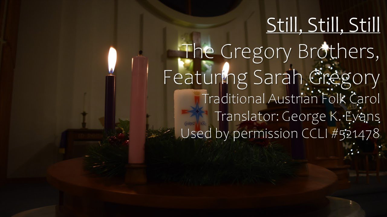 Still, Still, Still - The Gregory Brothers, featuring Sarah Gregory