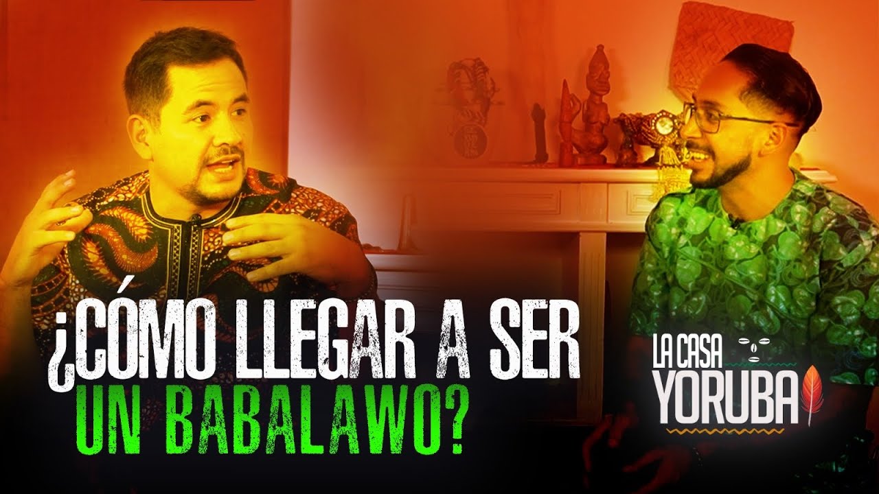 ¿Cómo LLEGAR a SER un BABALAWO? | La Casa Yoruba