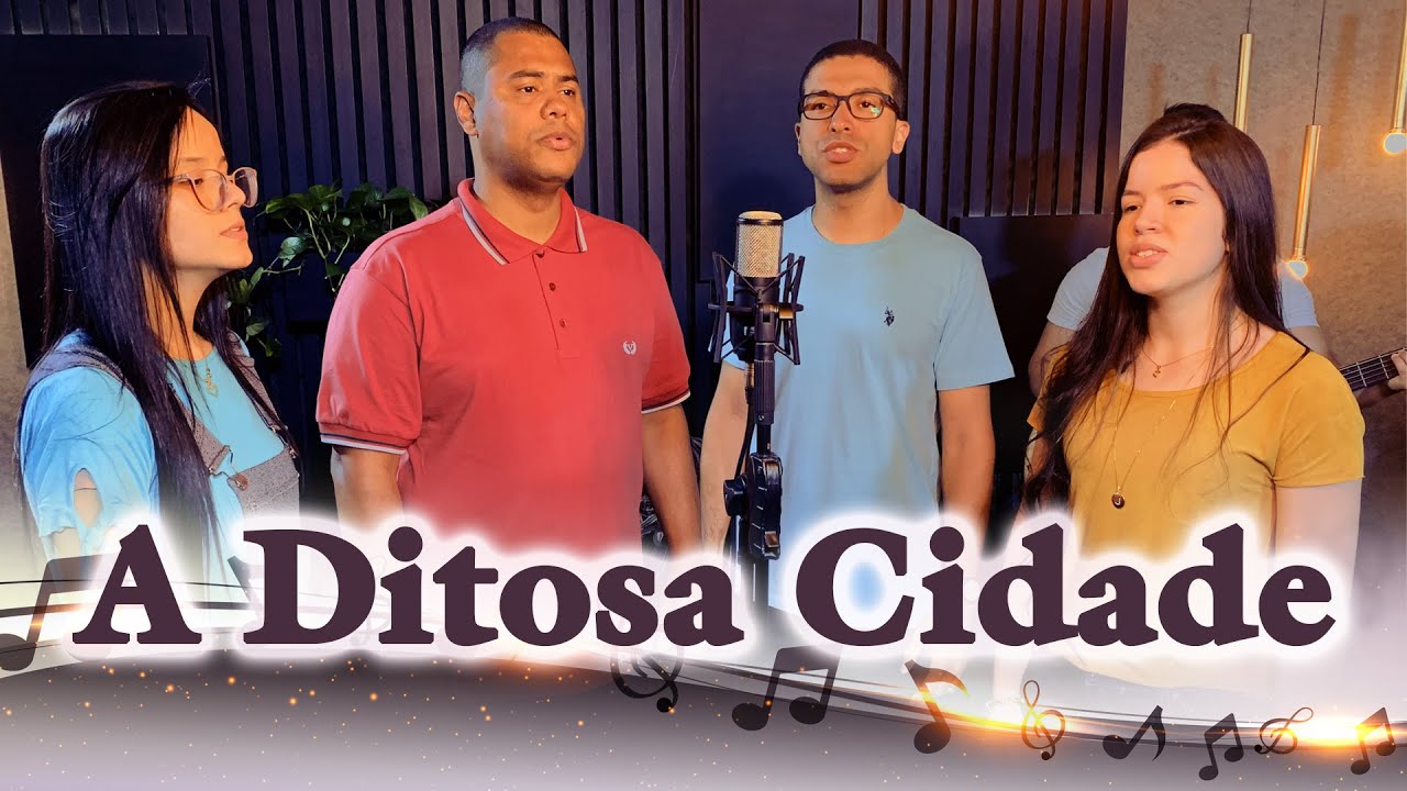 A ditosa cidade | Samara, Lucas, Isaac e Anna Christina