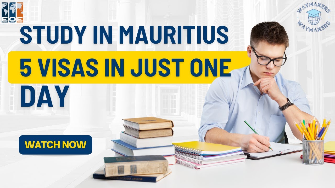 Study in Mauritius 5 visas in just one day