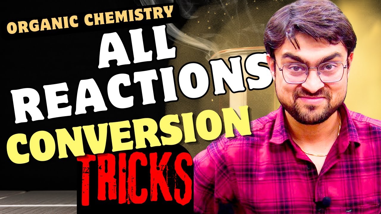 Tricks For Conversion Reactions In Organic Chemistry Class 12
