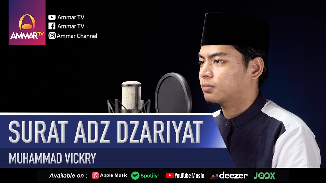 SURAT ADZ DZARIYAT | BACAAN AL QURAN MERDU | MUHAMMAD VICKRY