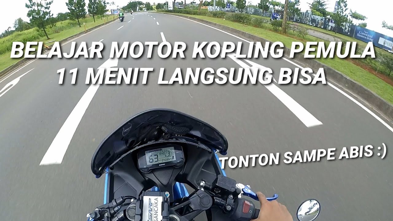 Belajar Motor Kopling Pemula - Auto Lancar Cuma 11 menit - Motovlogs Gsxr150