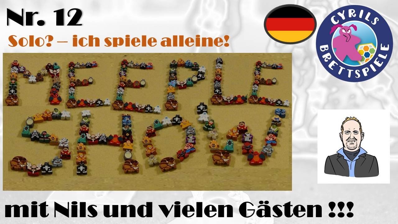 Die Meeple Show Nr 12 - Solo? - ich spiel alleine!