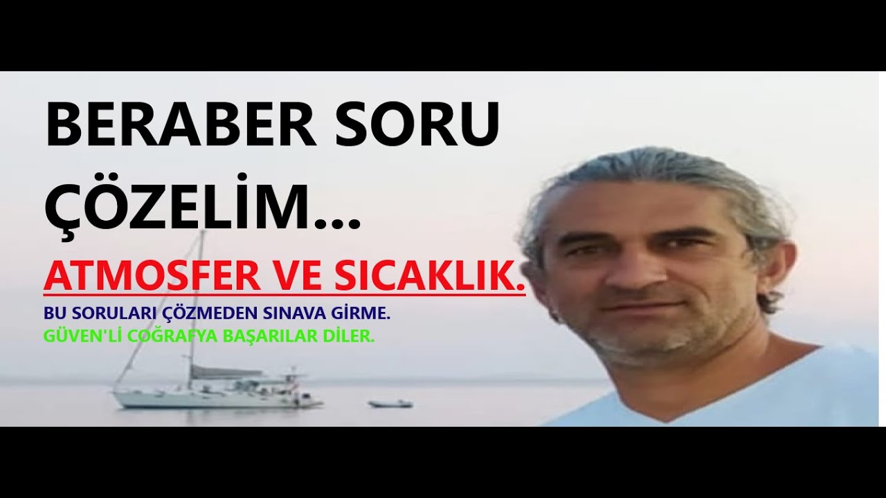 ATMOSFER VE SICAKLIK 25 SEÇME SORU ÇÖZÜMÜ...