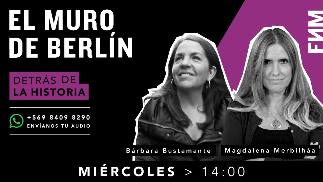 14:00 Hrs. Detrás de la historia / El Muro de Berlín