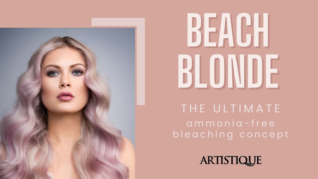 Artistique Beach Blonde ammonia-free bleaching concept