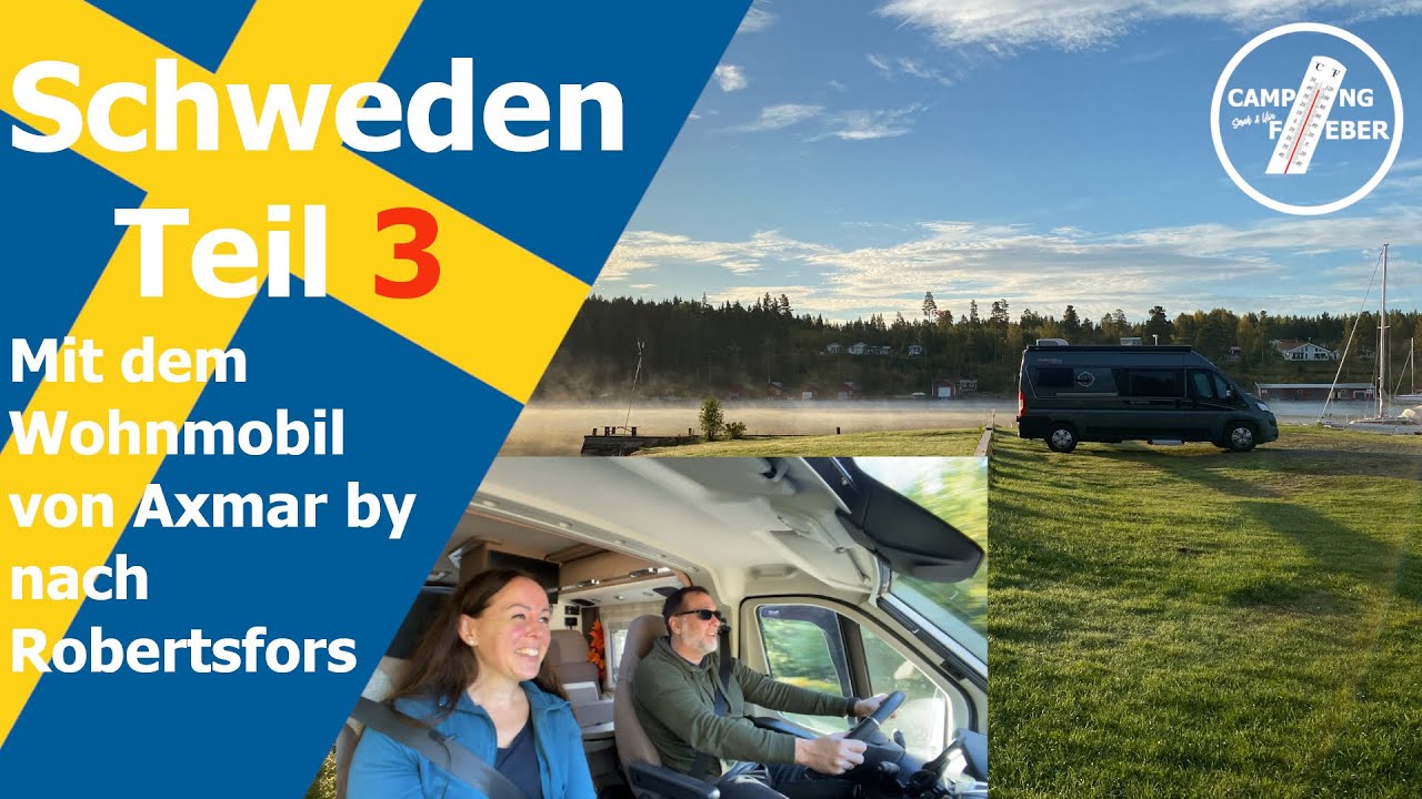 Schweden 2021 mit dem Wohnmobil | Teil 3 von Axmar by nach Robertsfors