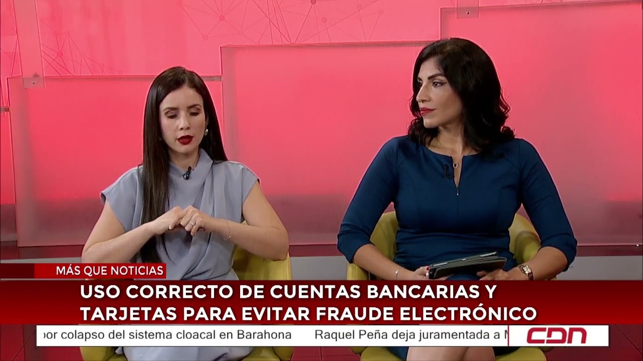 Más Que Noticias | Uso correcto de cuentas bancarias y tarjetas para evitar fraude electrónico